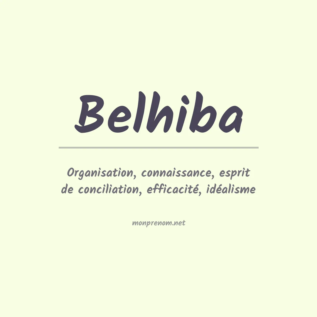 Signification du prénom Belhiba