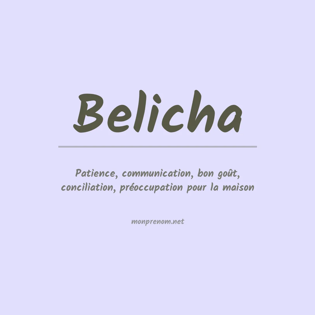 Signification du prénom Belicha