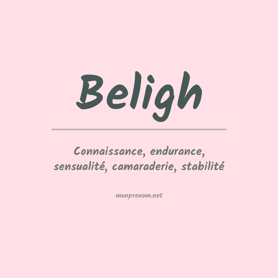 Signification du prénom Beligh