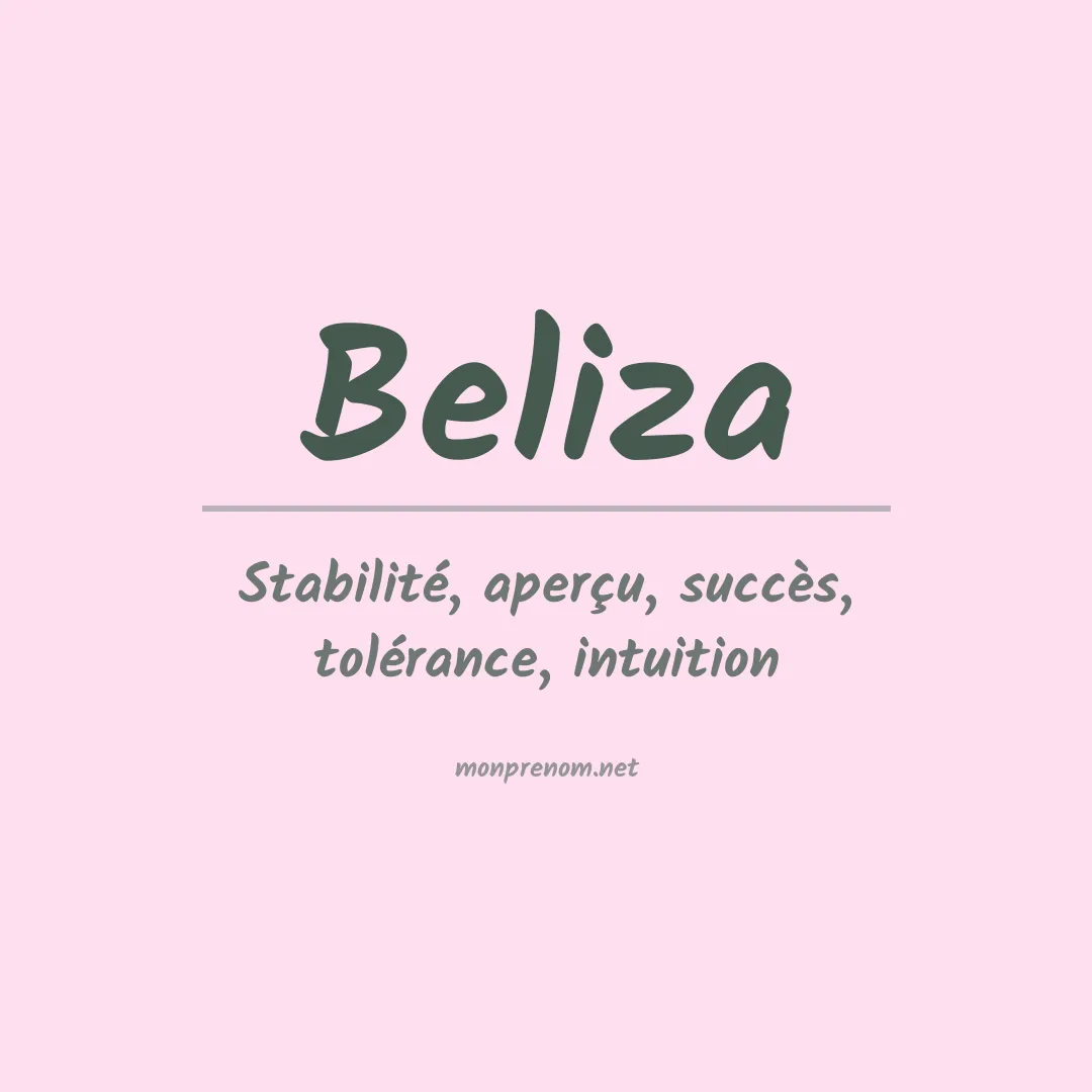 Signification du prénom Beliza