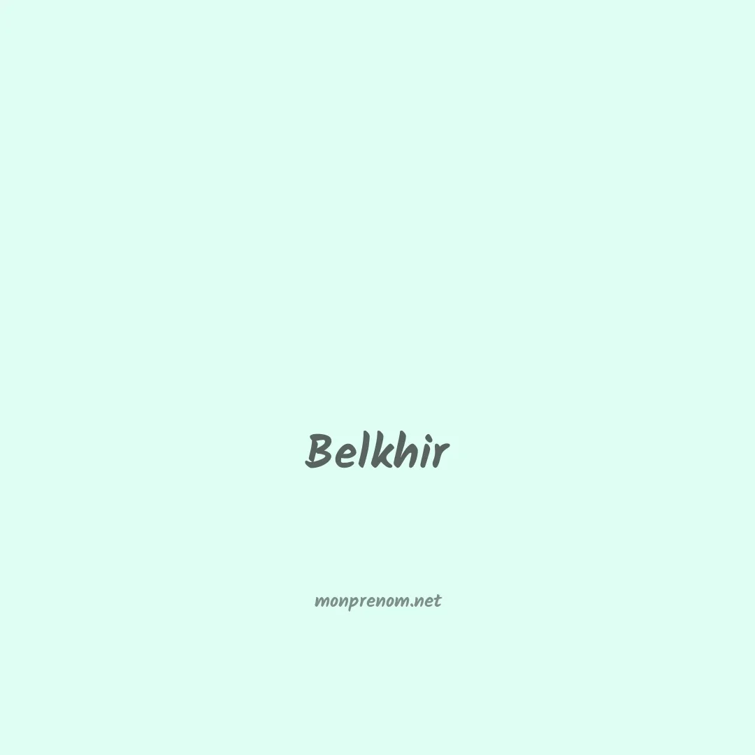 Belkhir en chinois