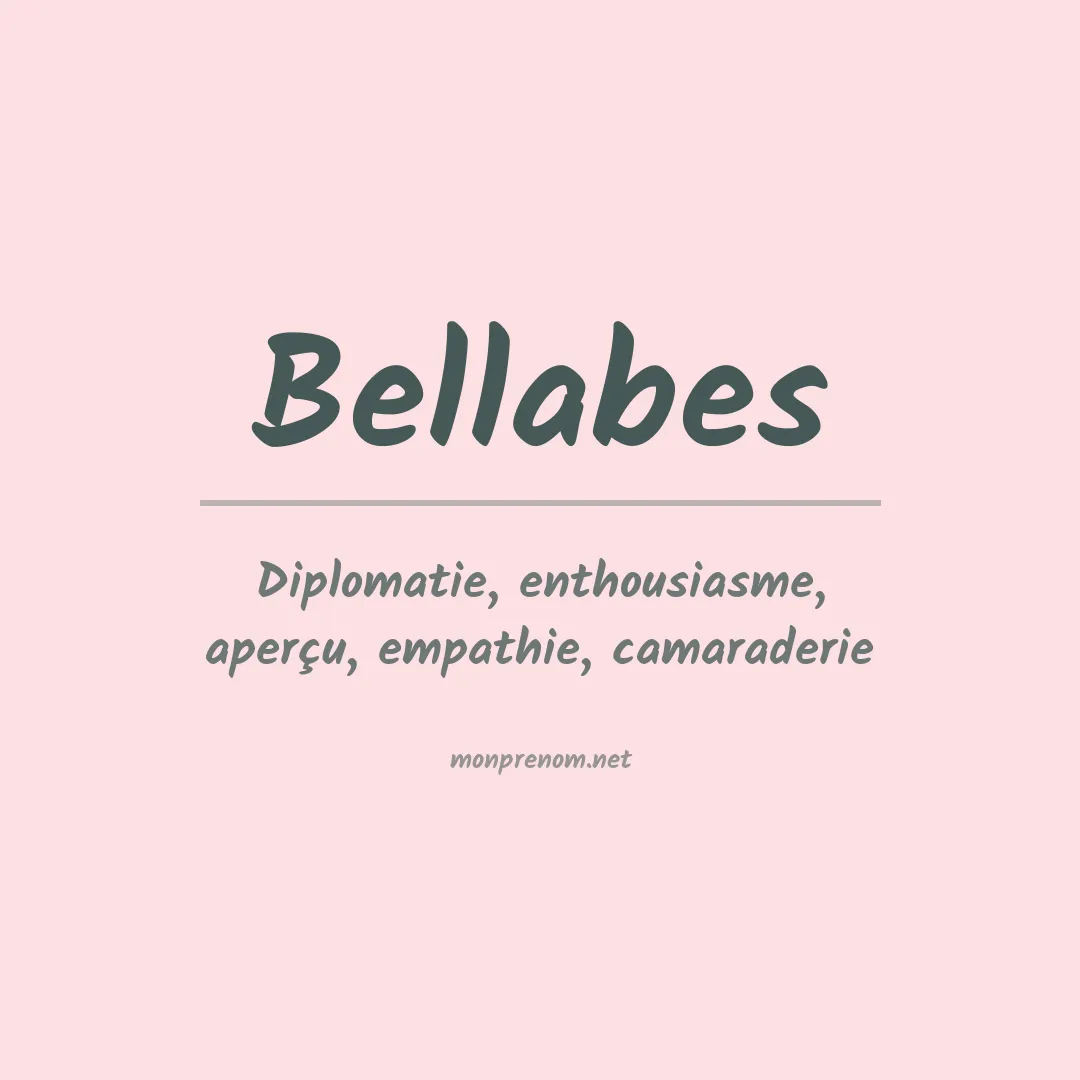 Signification du prénom Bellabes