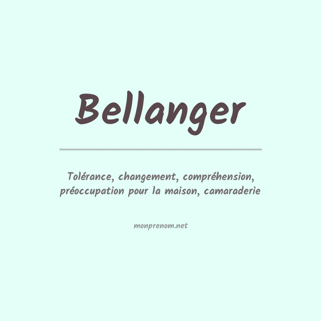 Signification du prénom Bellanger