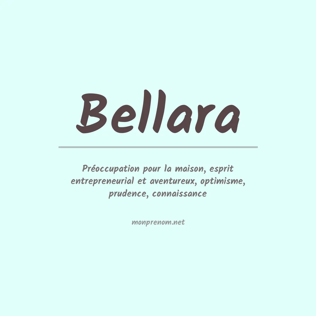 Signification du prénom Bellara