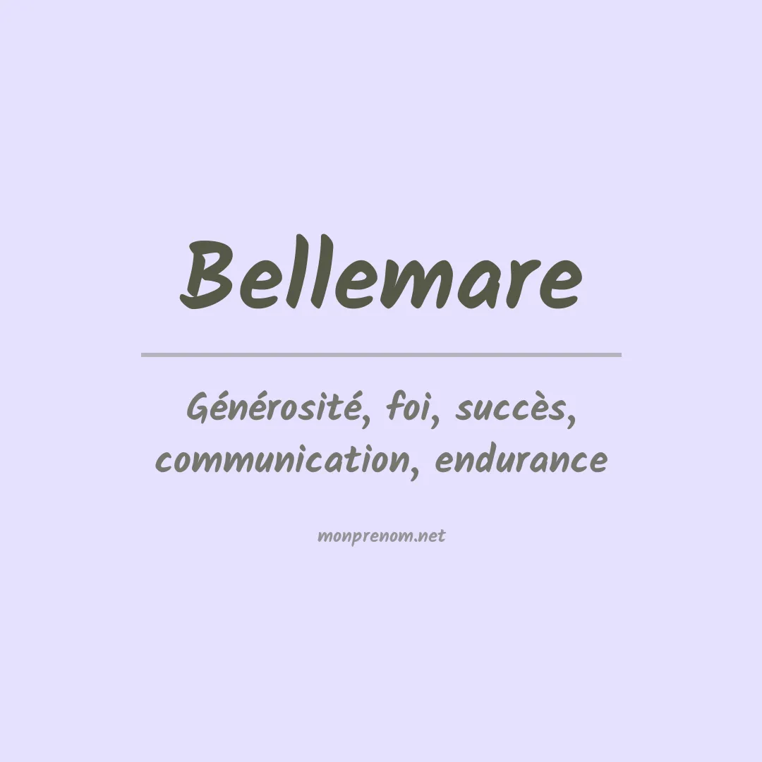 Signification du prénom Bellemare