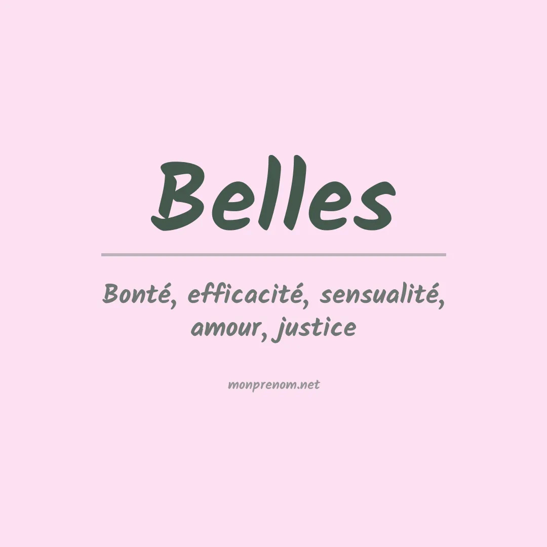 Signification du prénom Belles