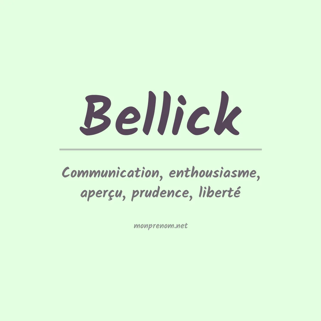 Signification du prénom Bellick