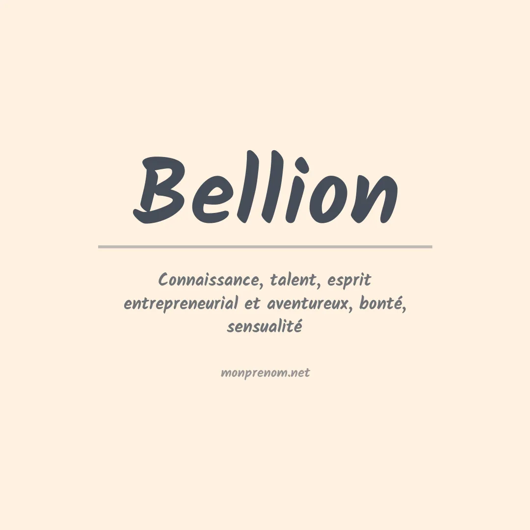 Signification du prénom Bellion
