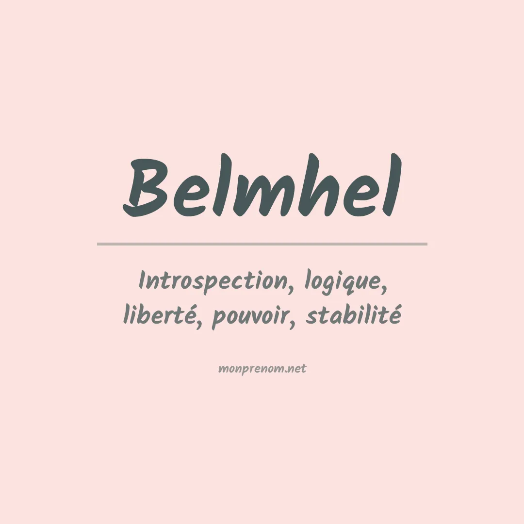 Signification du prénom Belmhel