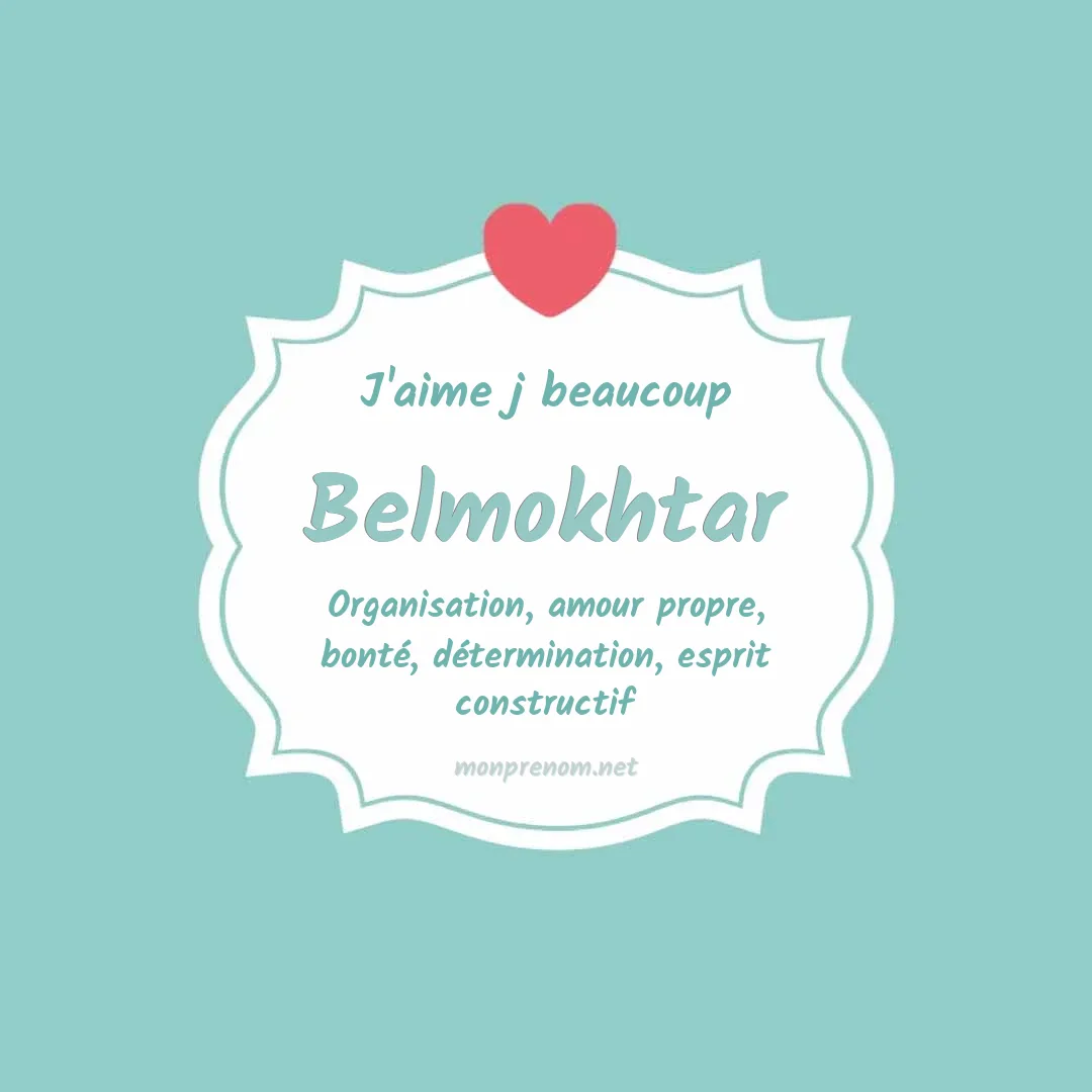 J'aime beaucoup Belmokhtar