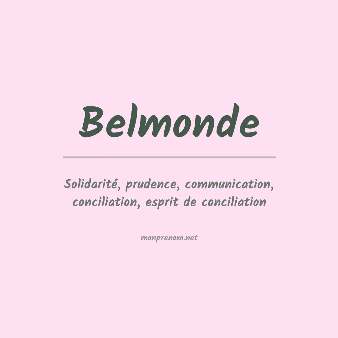 Signification du prénom Belmonde