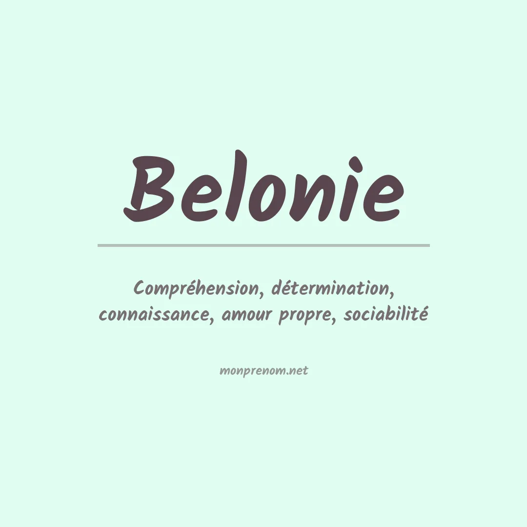 Signification du prénom Belonie