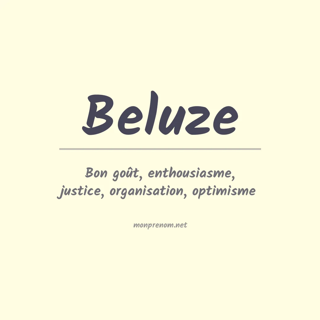 Signification du prénom Beluze