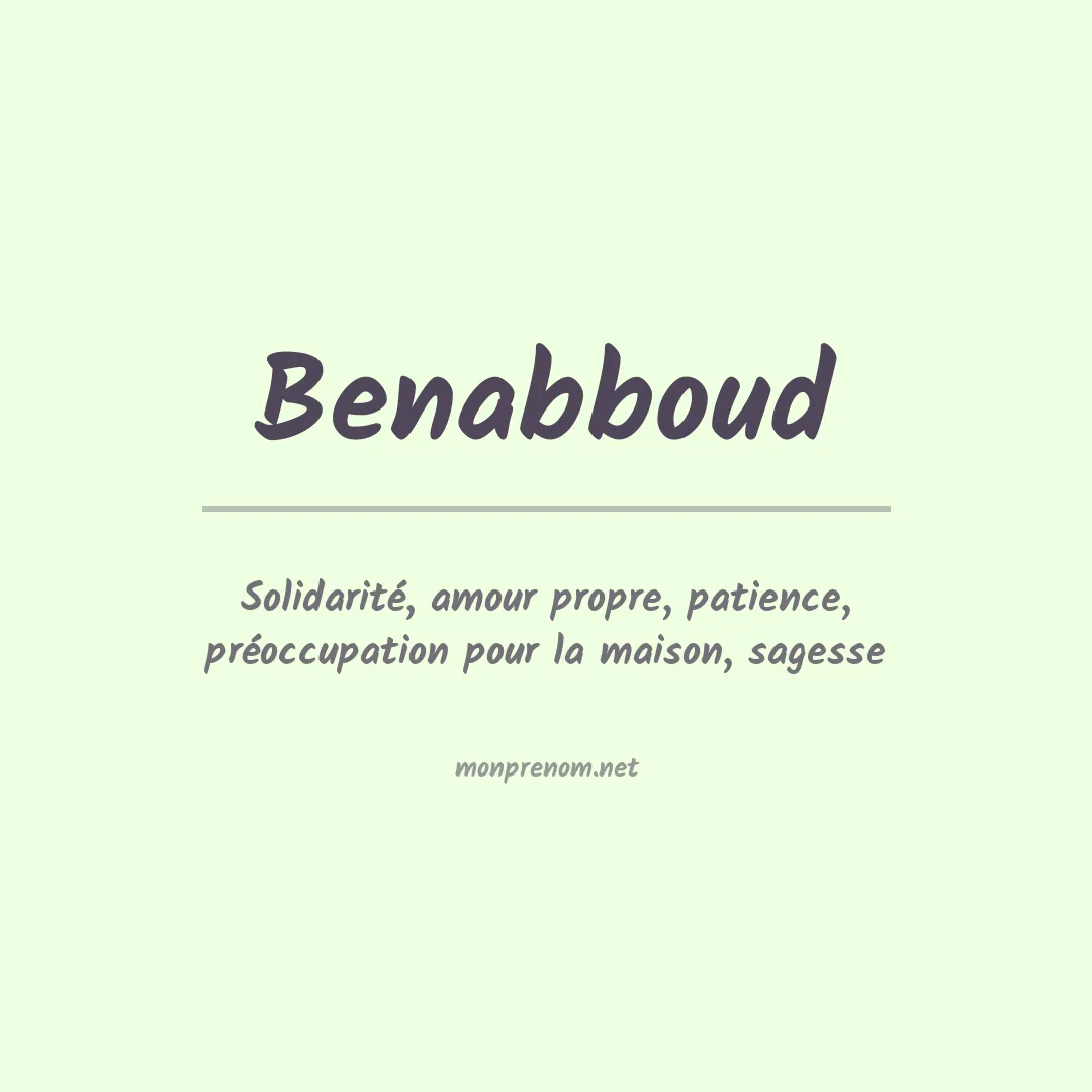 Signification du prénom Benabboud