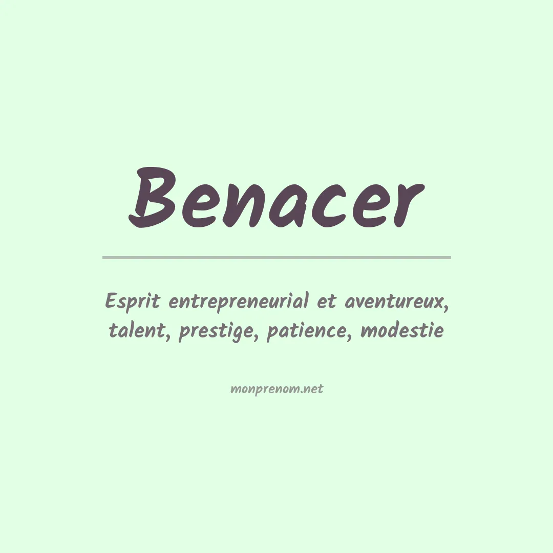 Signification du prénom Benacer