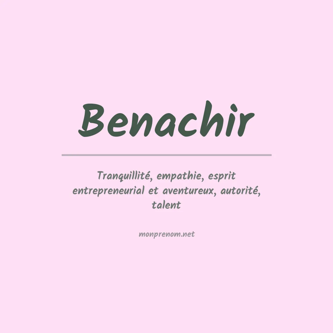 Signification du prénom Benachir