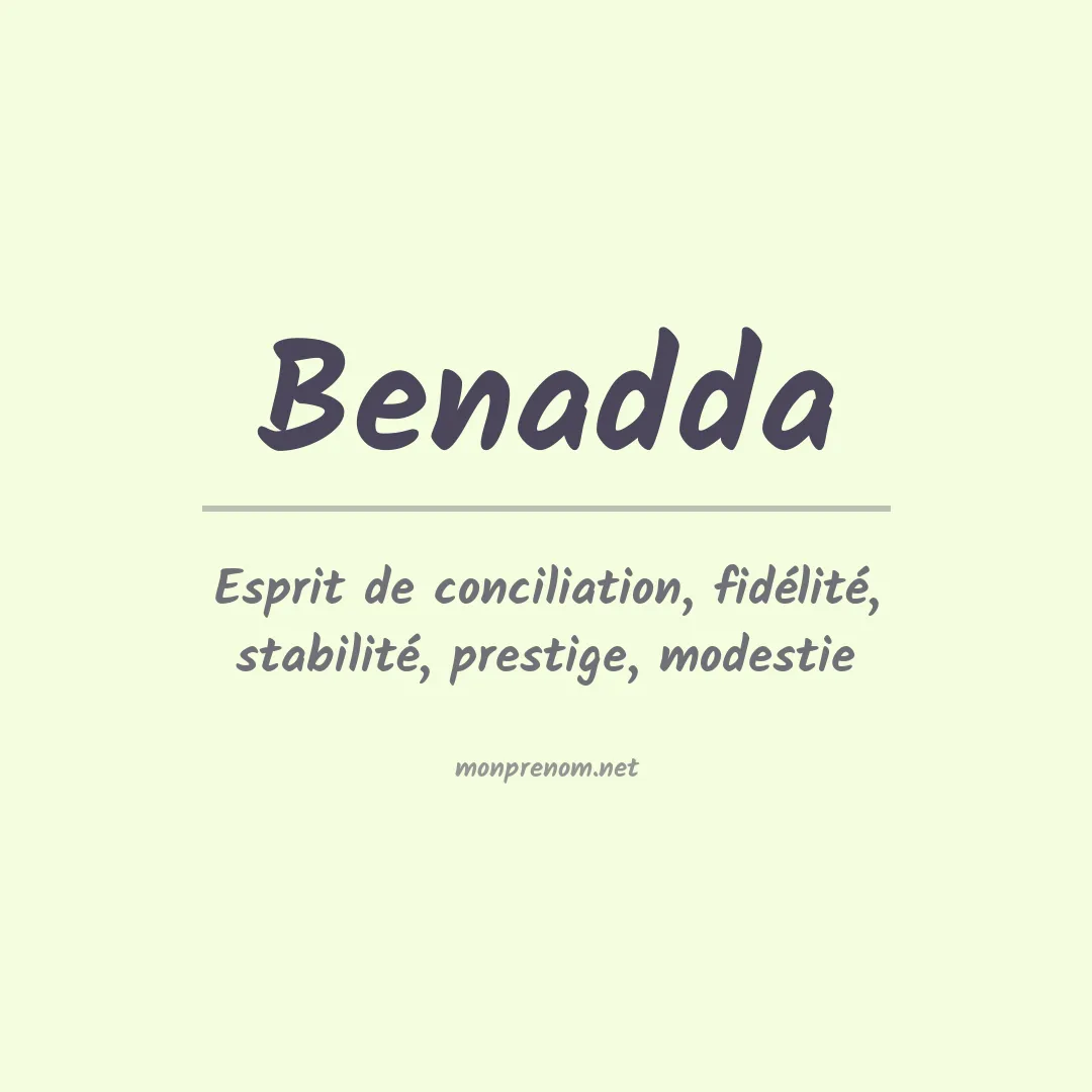 Signification du prénom Benadda