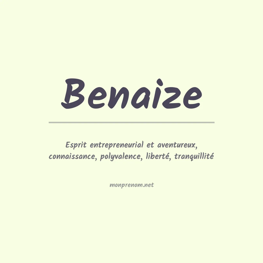 Signification du prénom Benaize