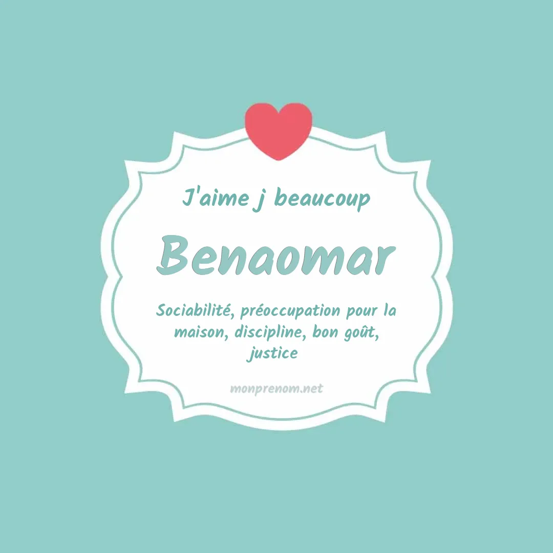 J'aime beaucoup Benaomar