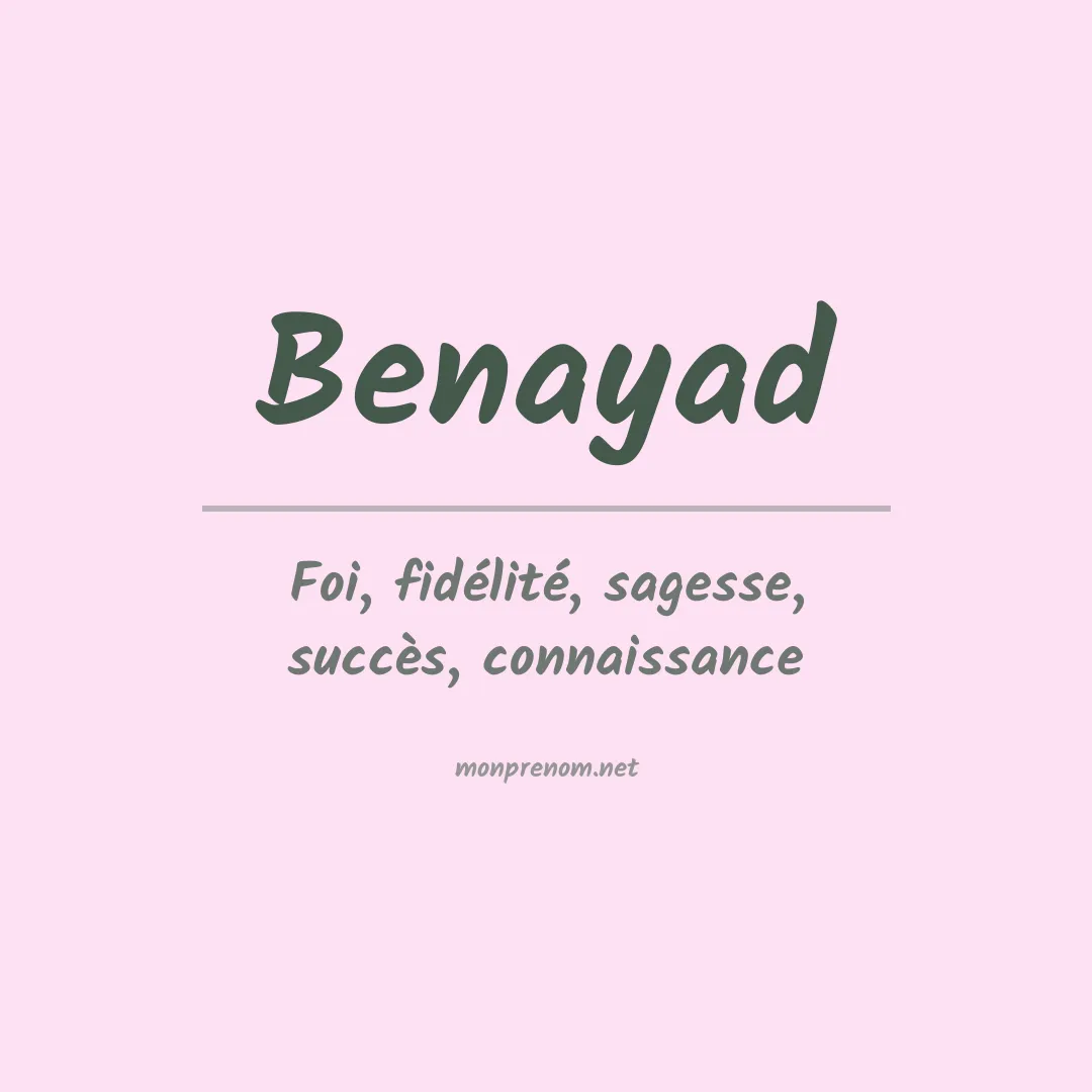 Signification du prénom Benayad