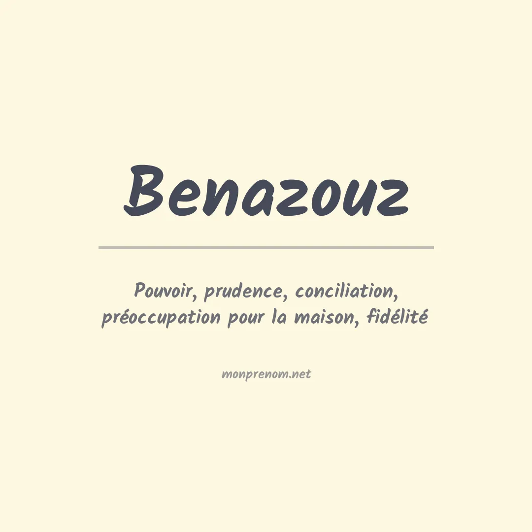 Signification du prénom Benazouz