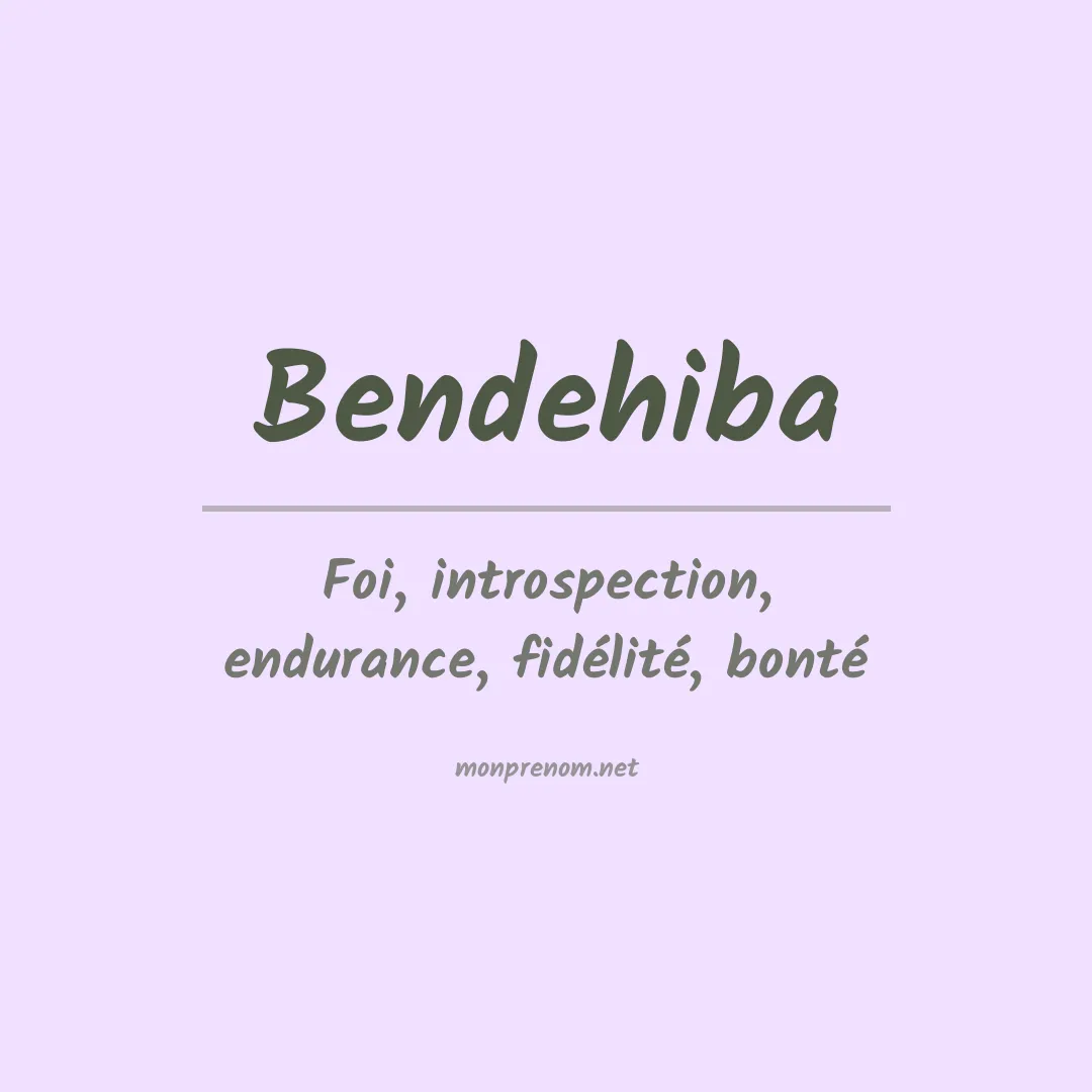 Signification du prénom Bendehiba