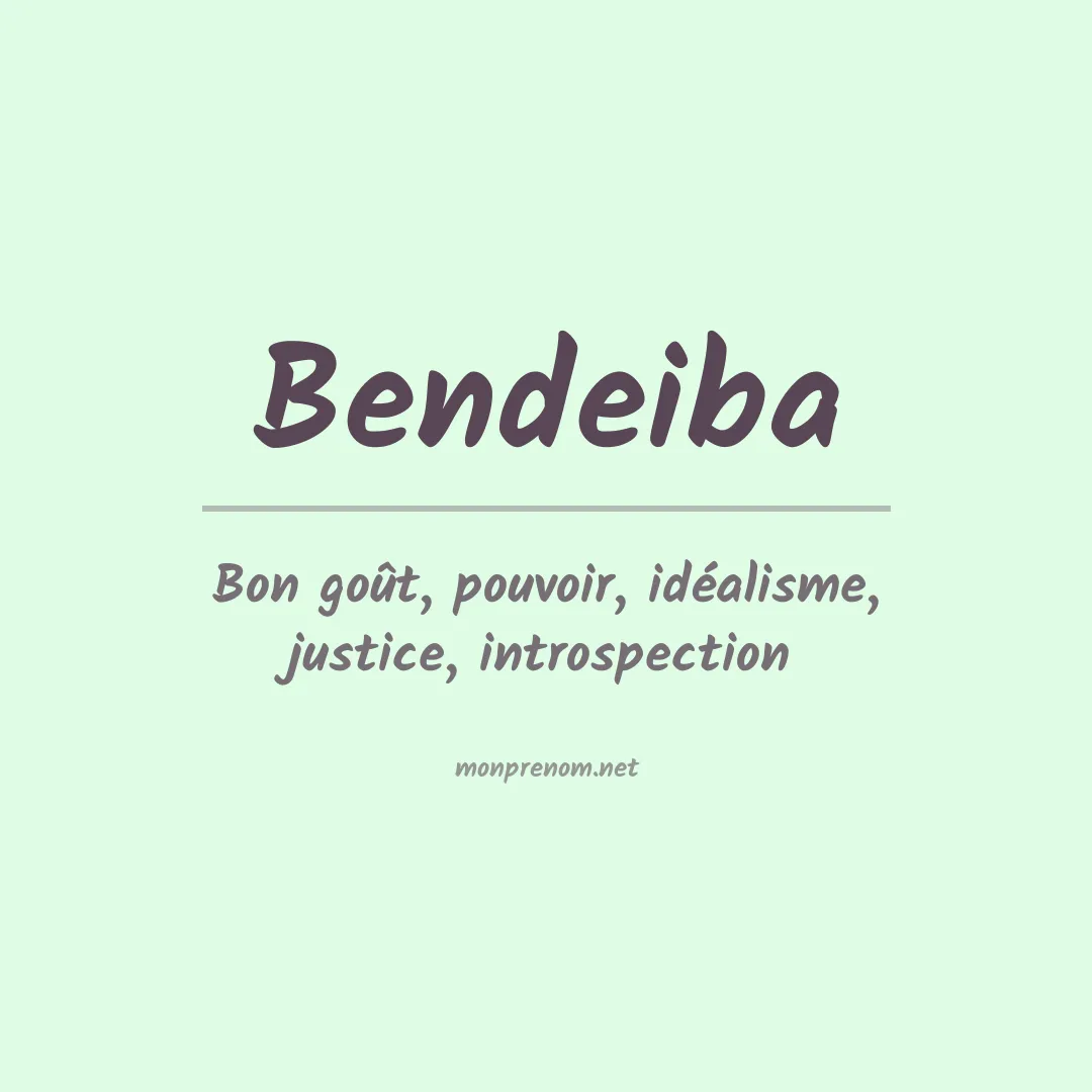 Signification du prénom Bendeiba