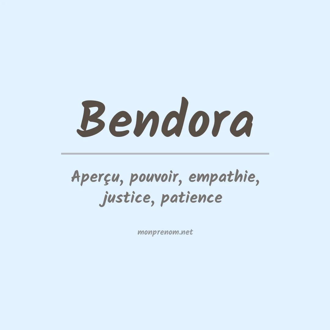Signification du prénom Bendora