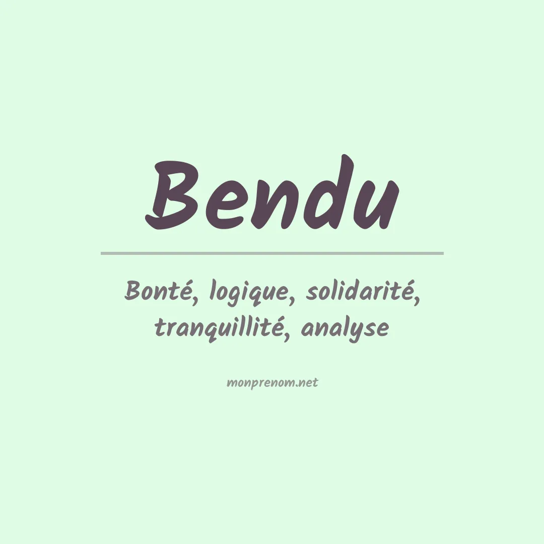 Signification du prénom Bendu