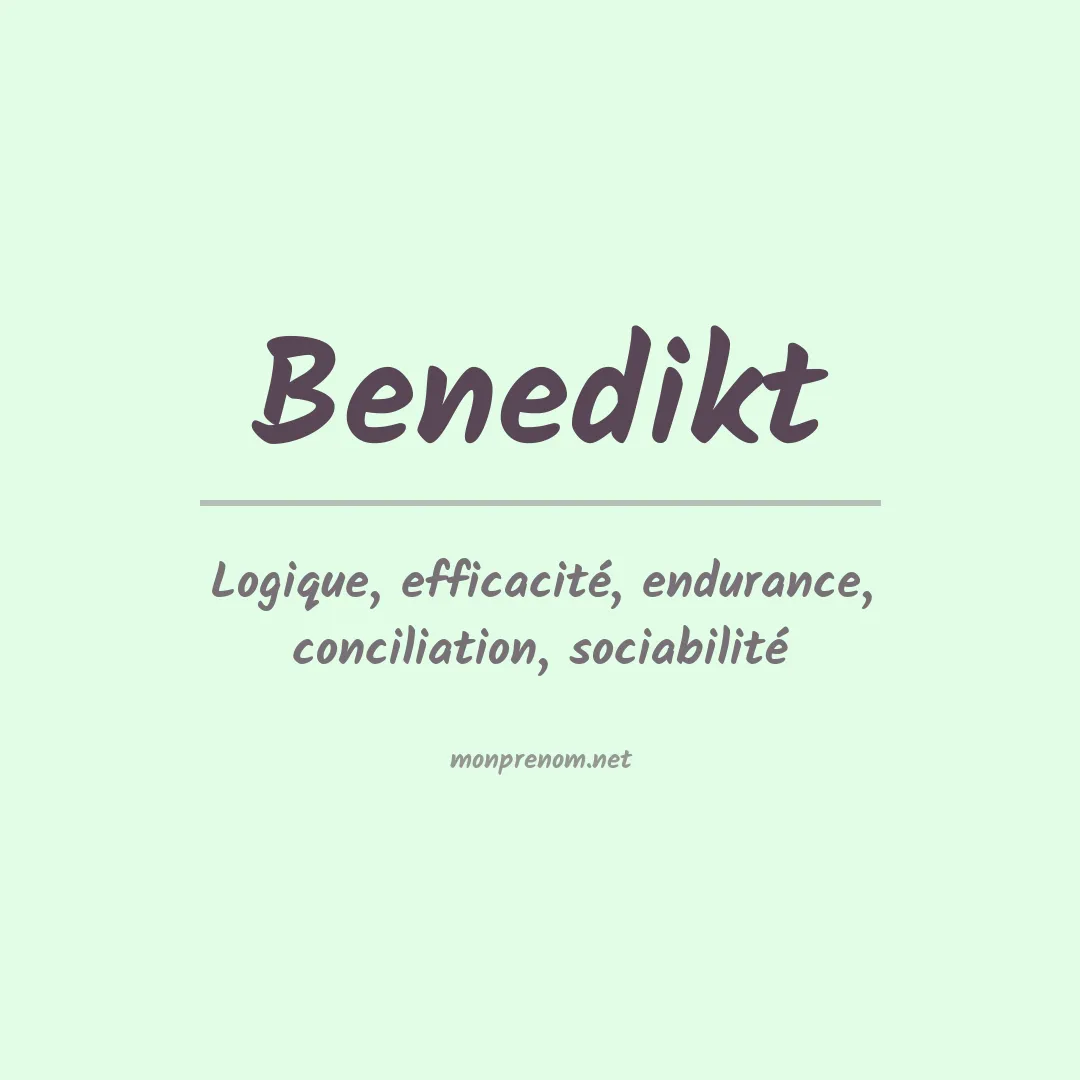 Signification du prénom Benedikt