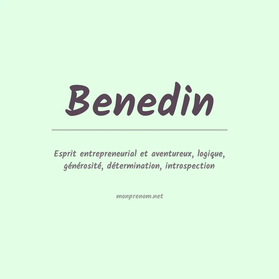 Signification du prénom Benedin