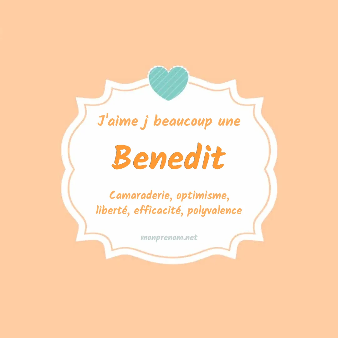 J'aime beaucoup Benedit