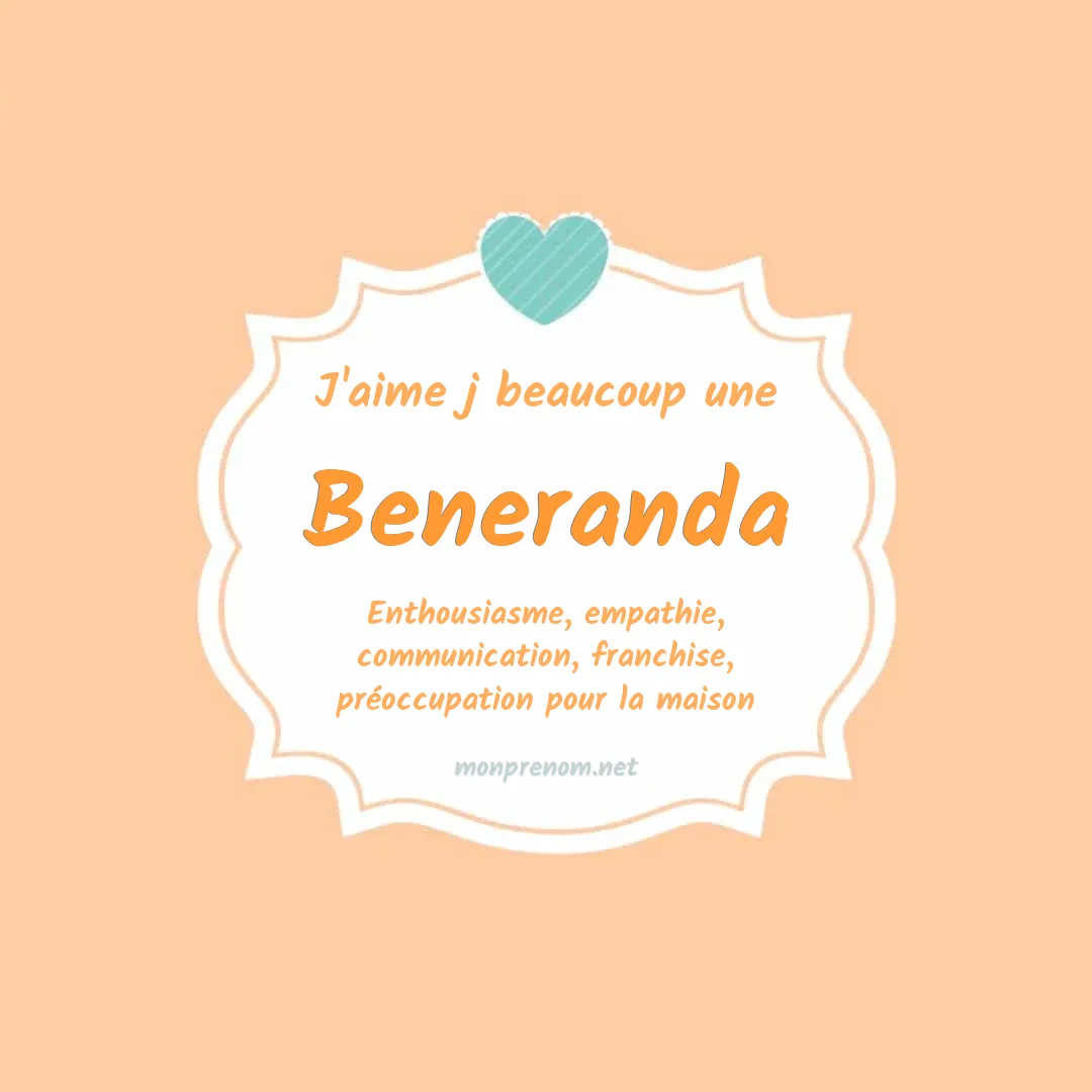 J'aime beaucoup Beneranda