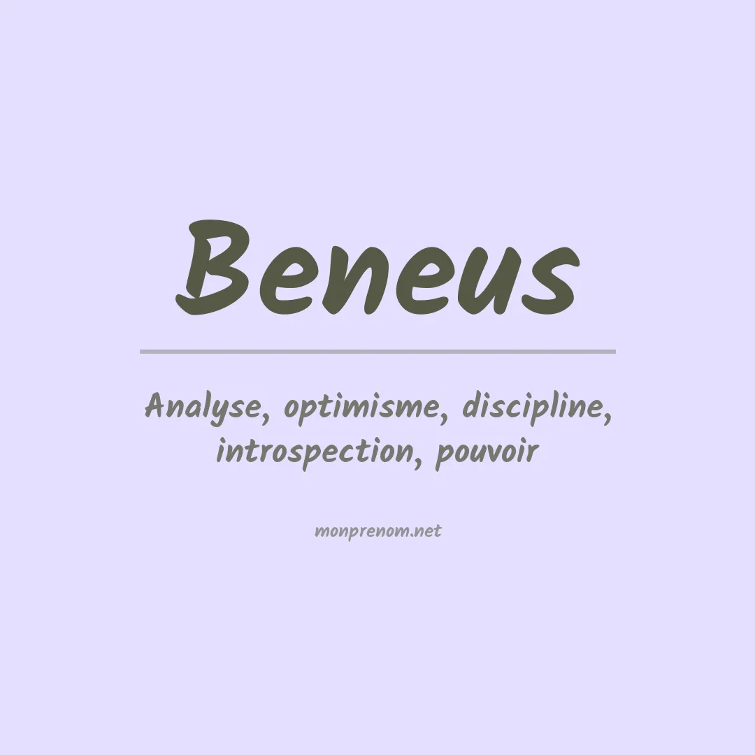 Signification du prénom Beneus