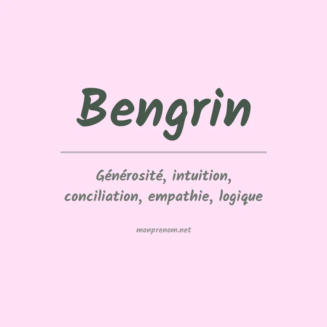 Signification du prénom Bengrin