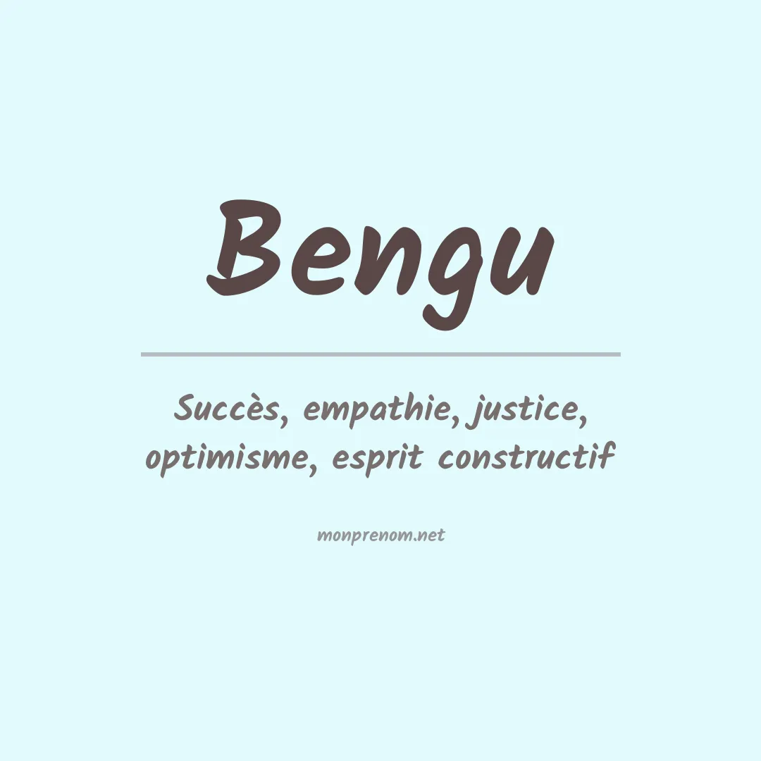 Signification du prénom Bengu