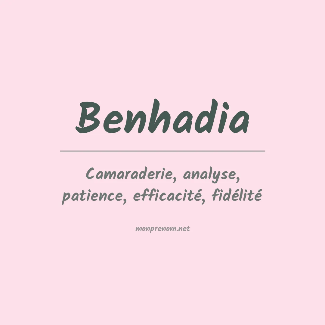 Signification du prénom Benhadia