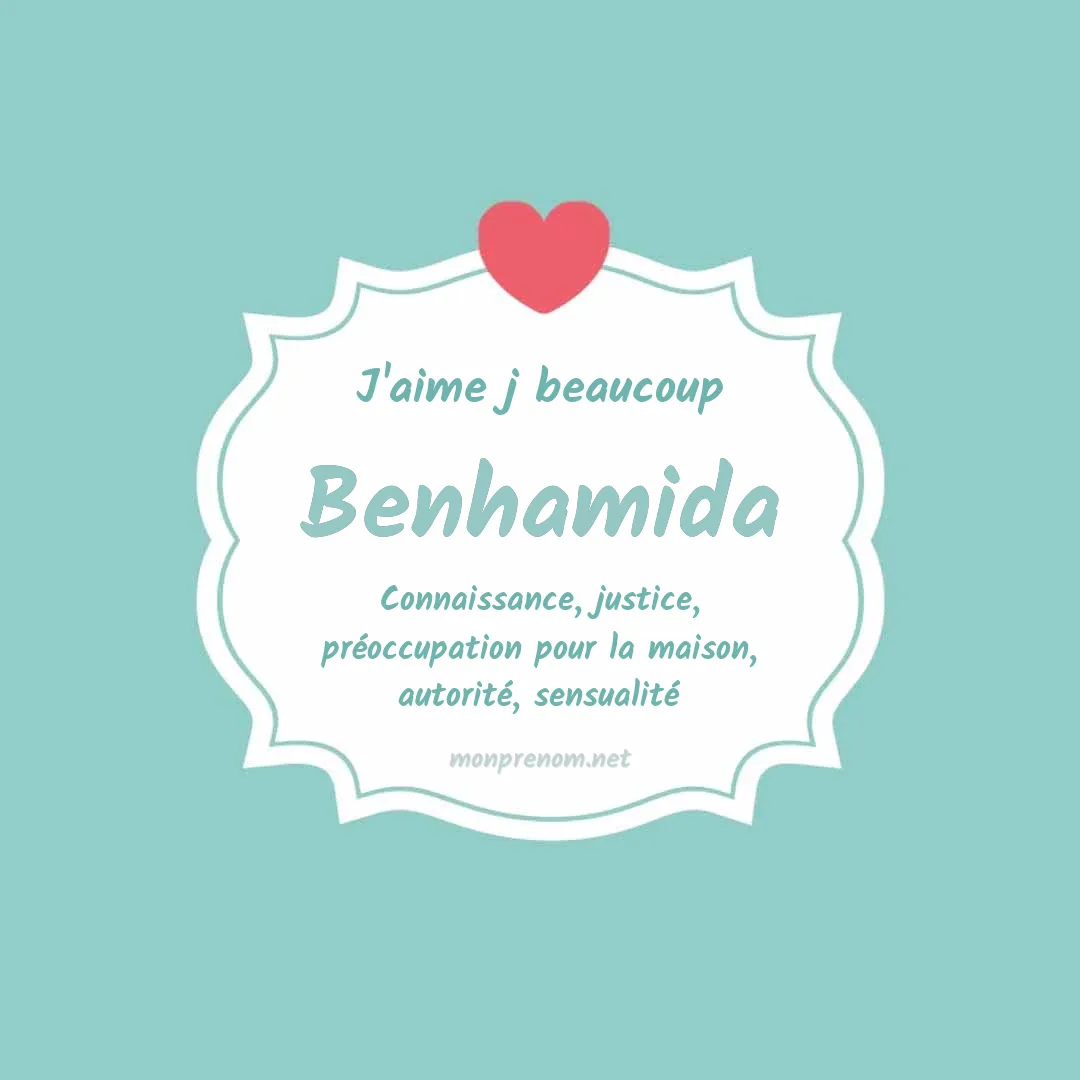 J'aime beaucoup Benhamida