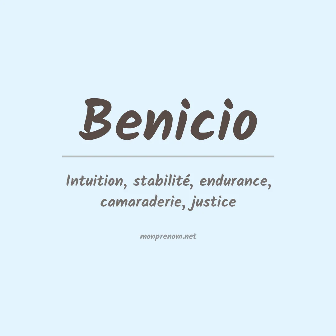 Signification du prénom Benicio
