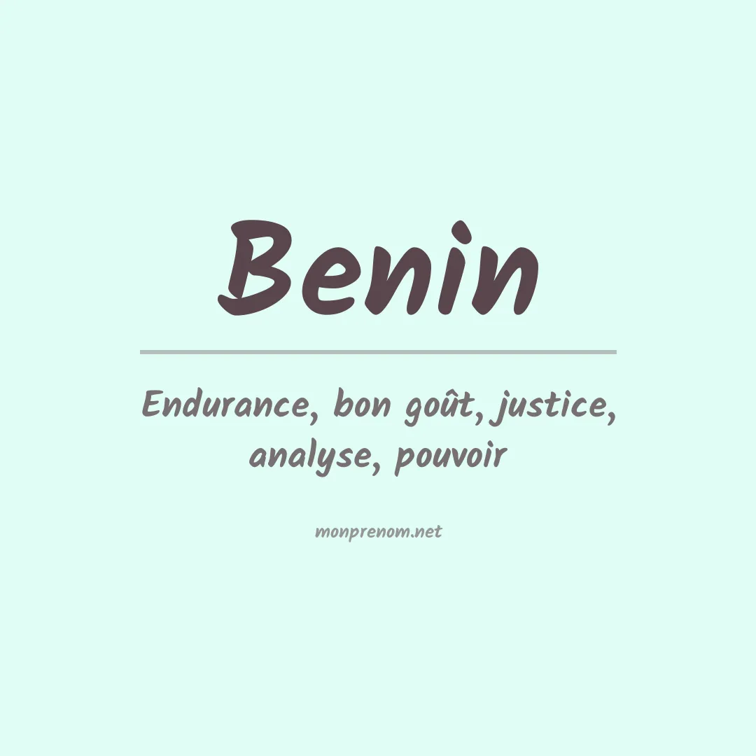 Signification du prénom Benin