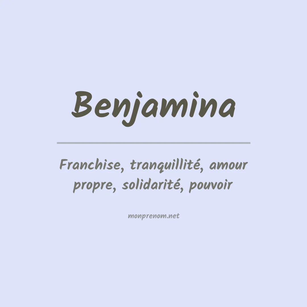 Signification du prénom Benjamina