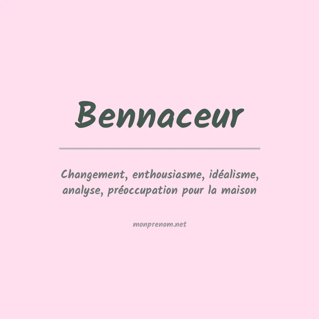 Signification du prénom Bennaceur