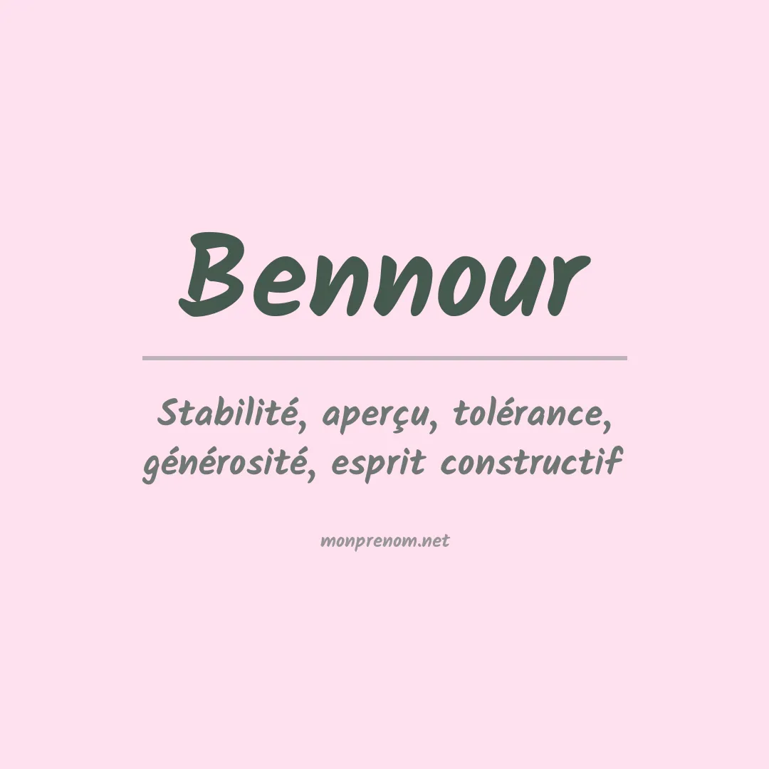 Signification du prénom Bennour
