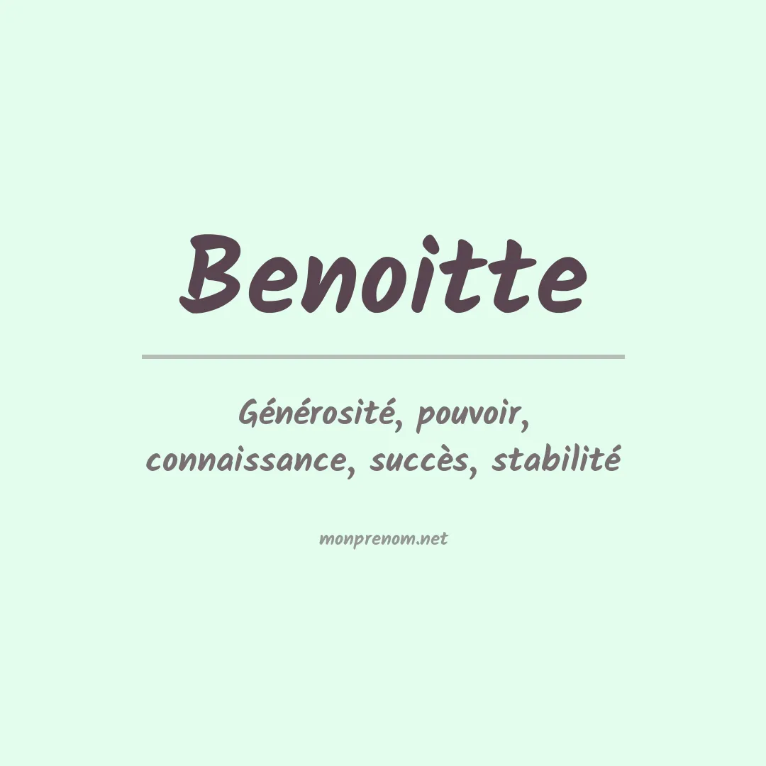 Signification du prénom Benoitte