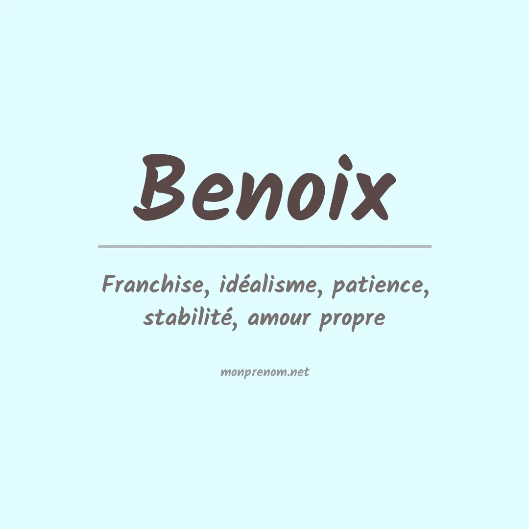 Signification du prénom Benoix