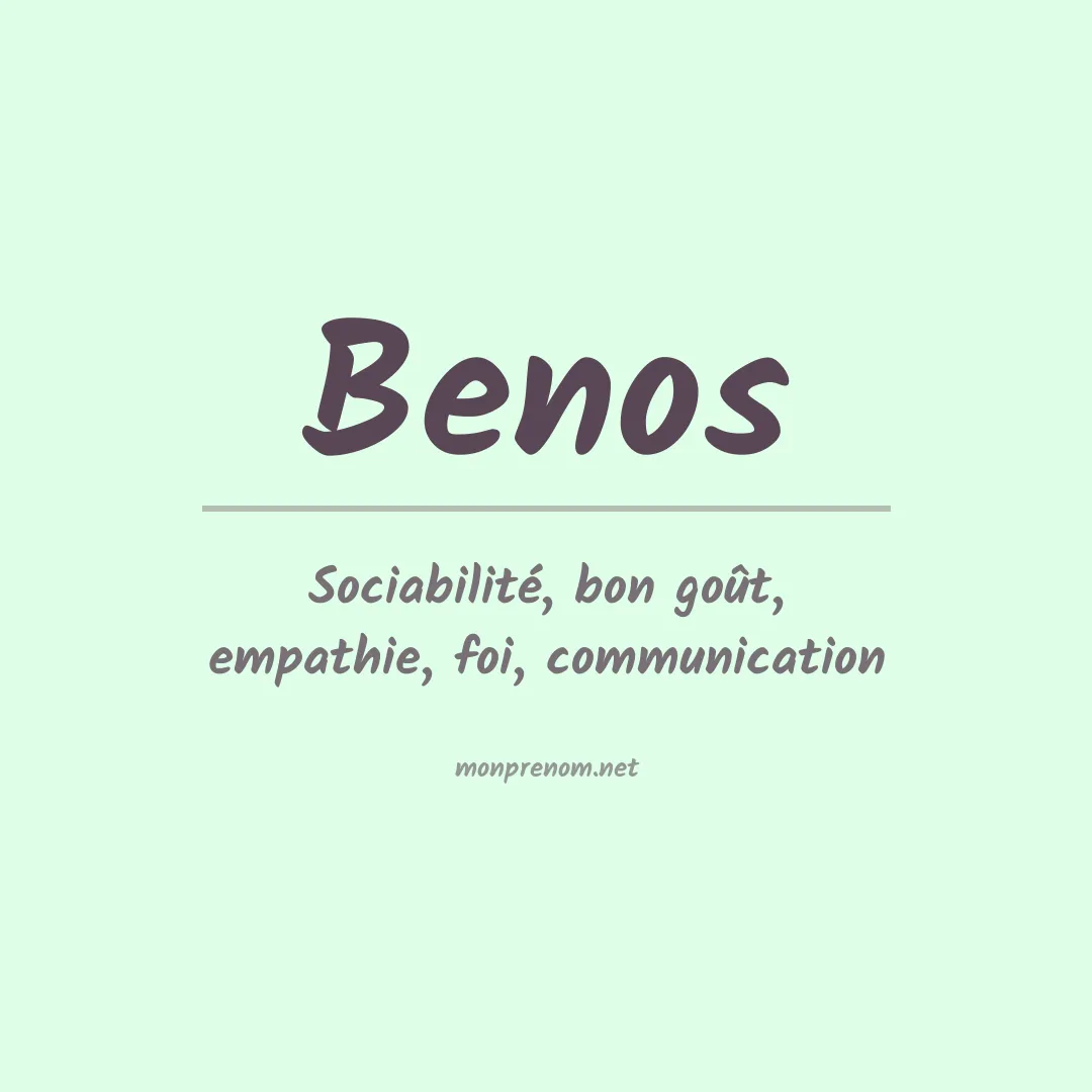 Signification du prénom Benos