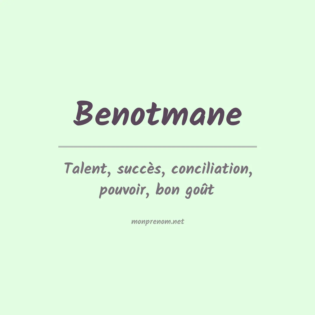 Signification du prénom Benotmane