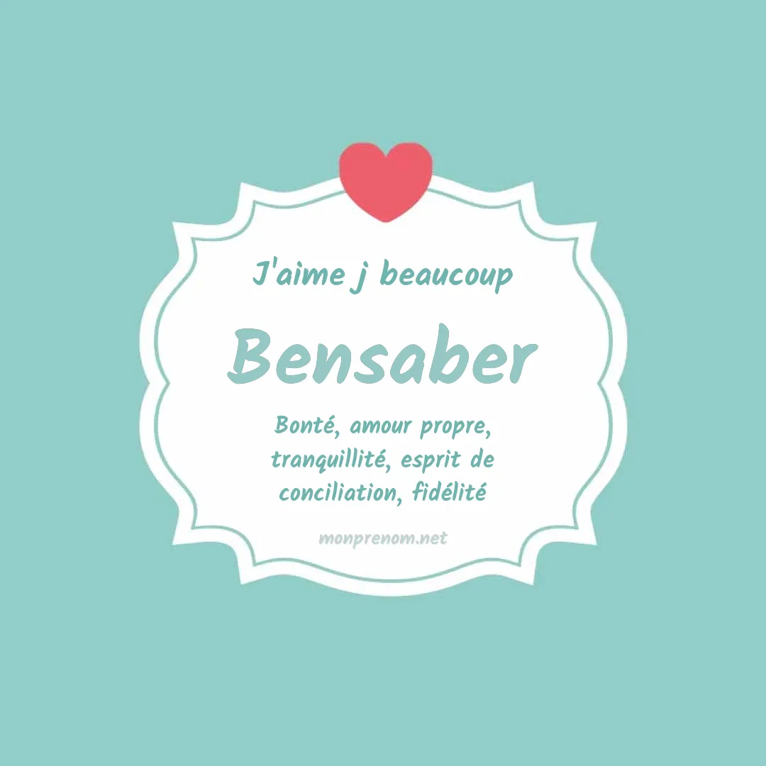 J'aime beaucoup Bensaber