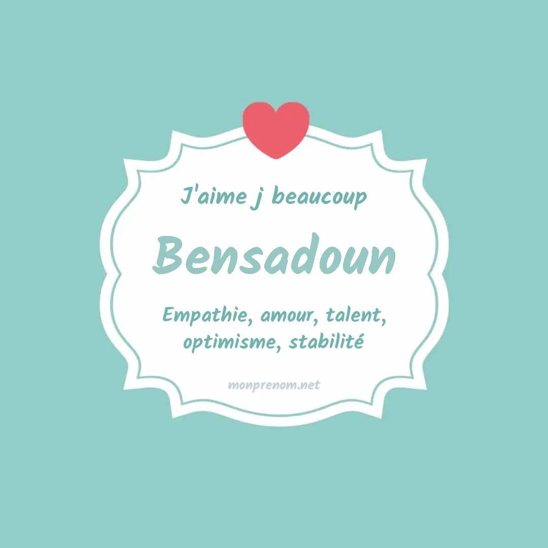 J'aime beaucoup Bensadoun