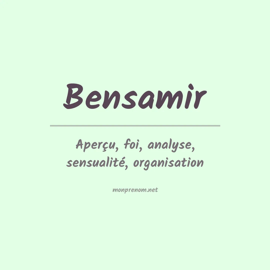 Signification du prénom Bensamir